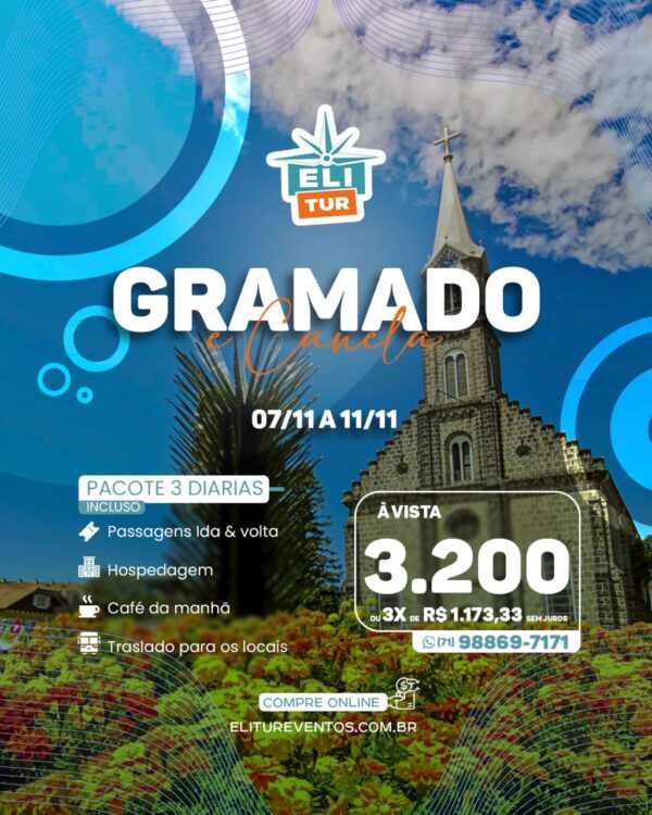 Gramado e Canela / Serra Gaúcha (Aéreo - Só 20 Vagas) - 2025 *De 15 de Agosto a 19 Agosto - 2025 *De 07 de Novembro a 11 Novembro - 2025